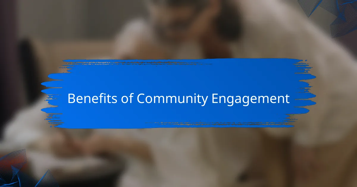Benefits of Community Engagement