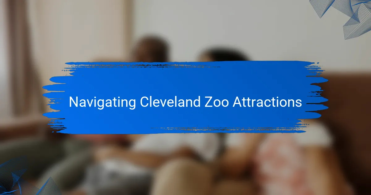 Navigating Cleveland Zoo Attractions