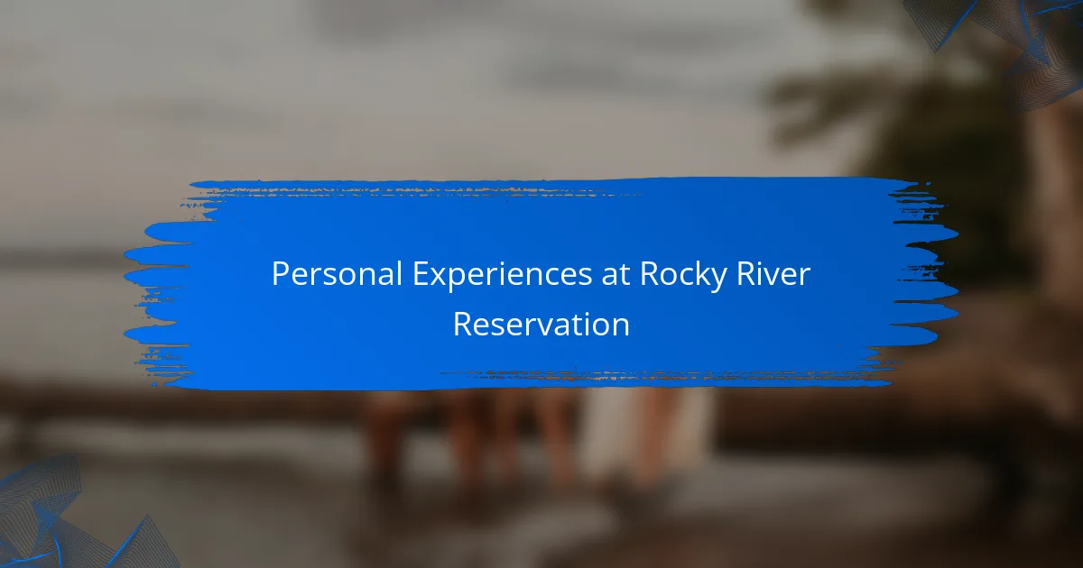 Personal Experiences at Rocky River Reservation